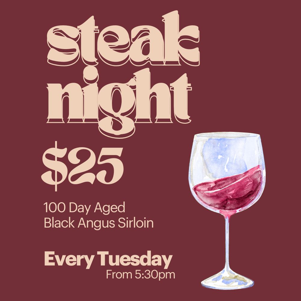 Loft Byron Bay - What's On - Steak & Wine Tuesday Night Special